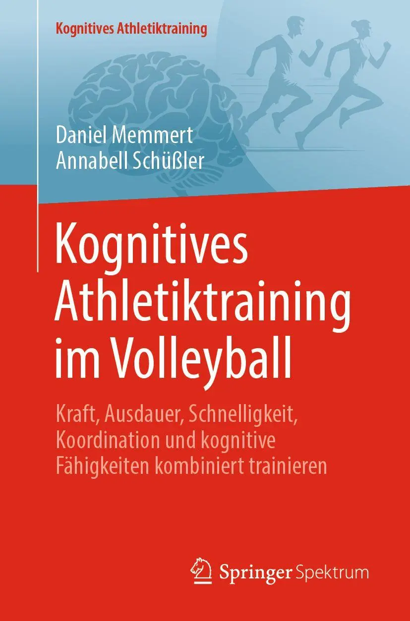Cover: 9783662729052 | Kognitives Athletiktraining im Volleyball | Daniel Memmert (u. a.)