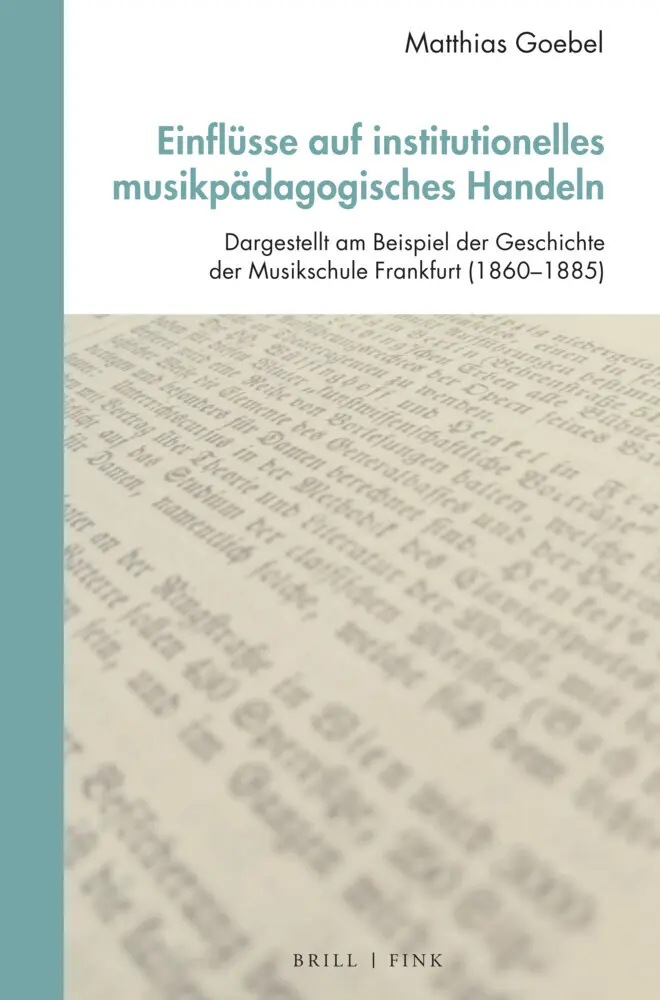 Cover: 9783770569052 | Einflüsse auf institutionelles musikpädagogisches Handeln | Goebel