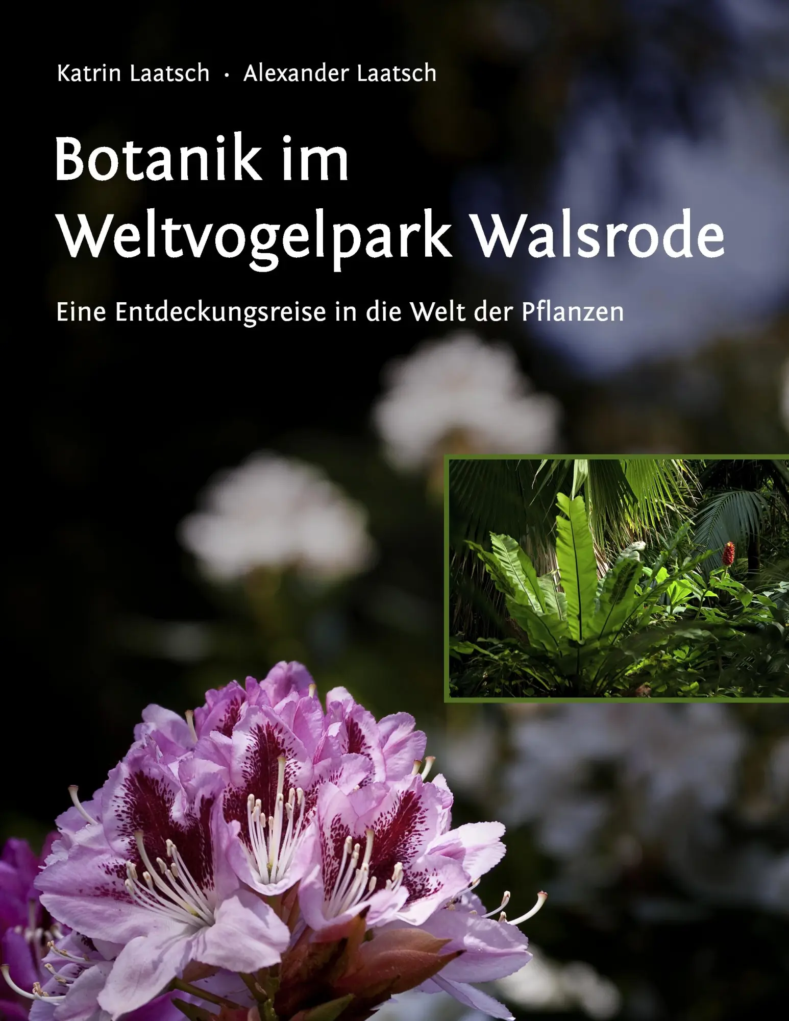 Cover: 9783844819052 | Botanik im Weltvogelpark Walsrode | Katrin Laatsch (u. a.) | Buch