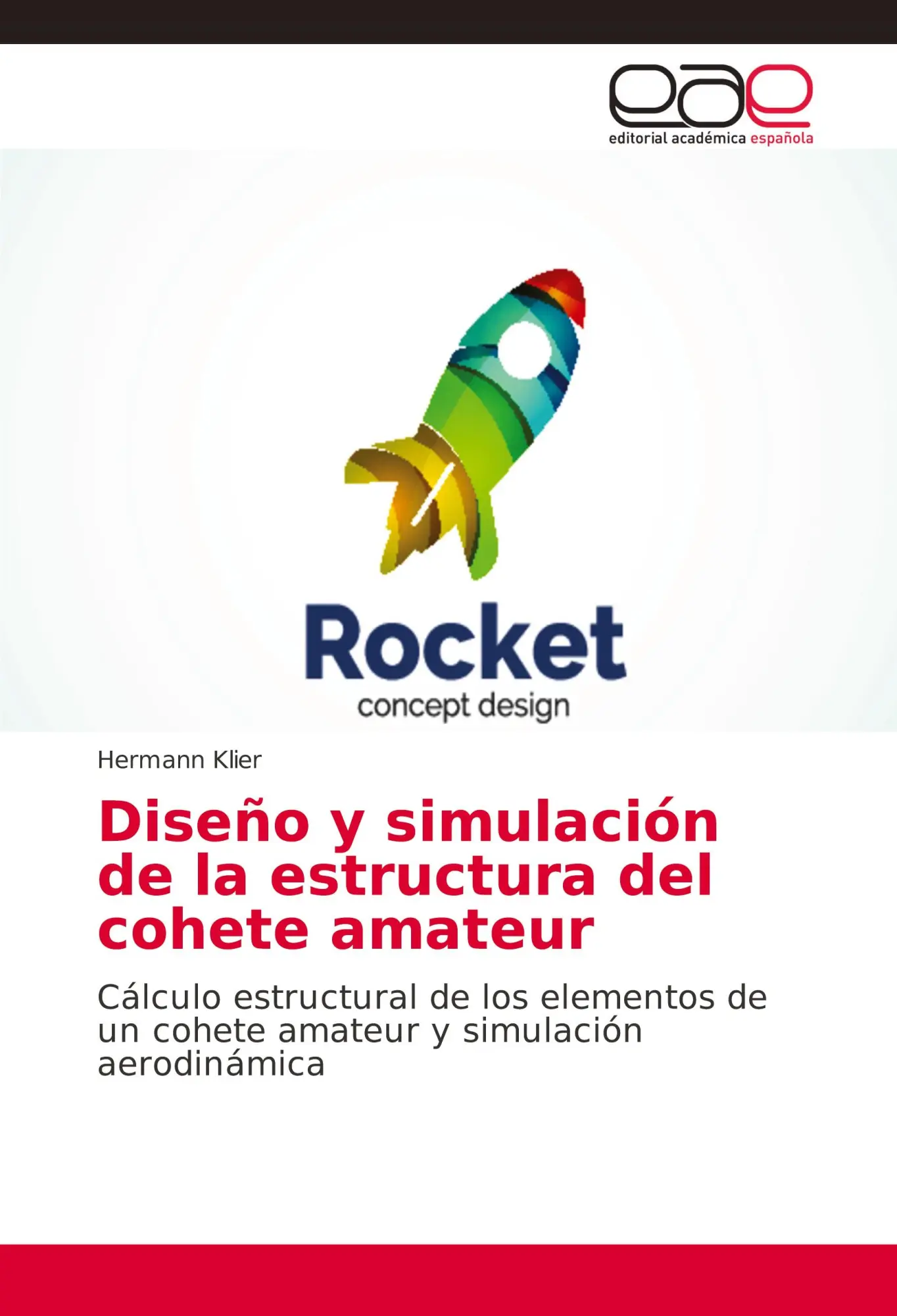 Cover: 9786202139052 | Diseño y simulación de la estructura del cohete amateur | Klier | Buch