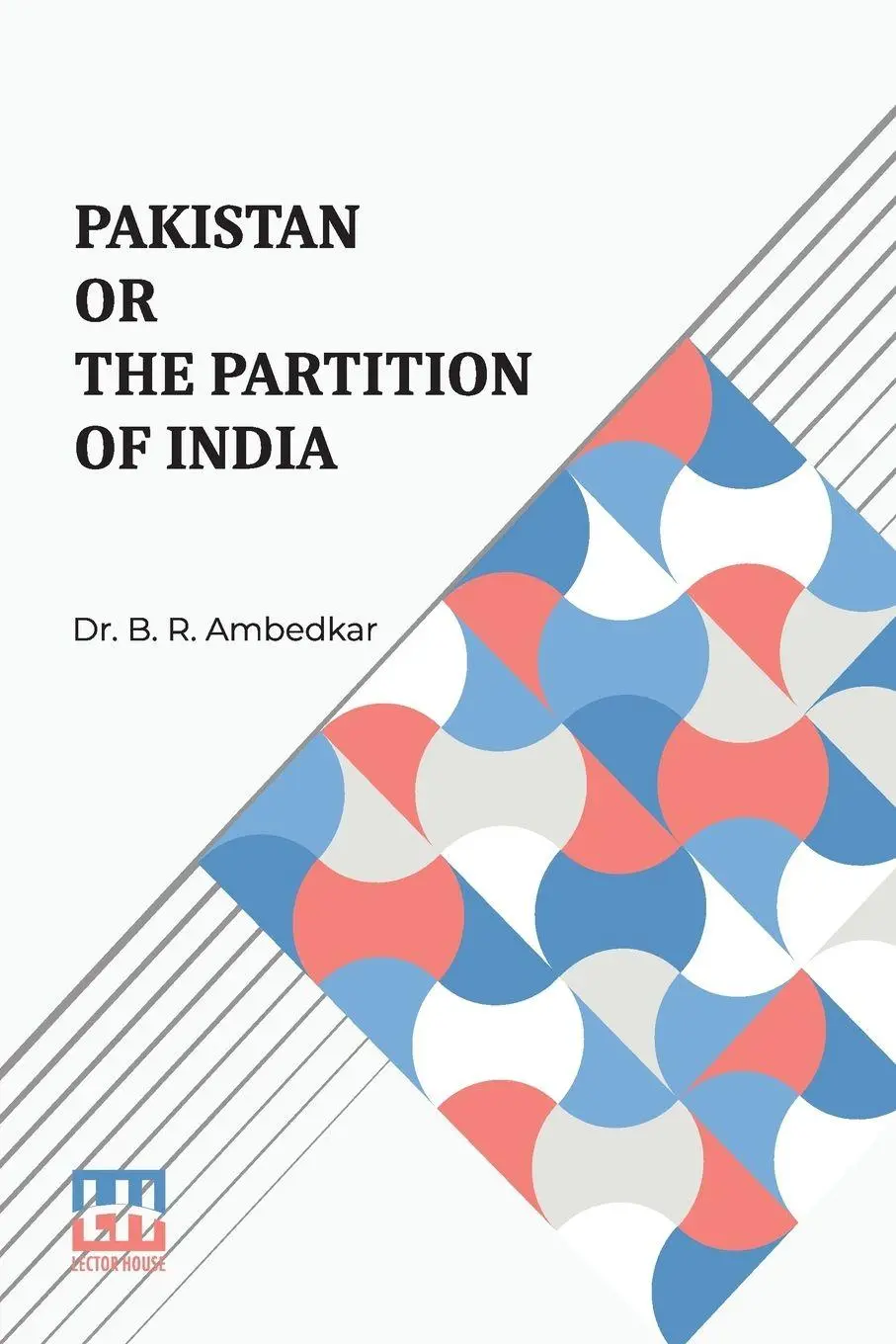 Cover: 9789356149052 | Pakistan Or The Partition Of India | B. R. Ambedkar | Taschenbuch