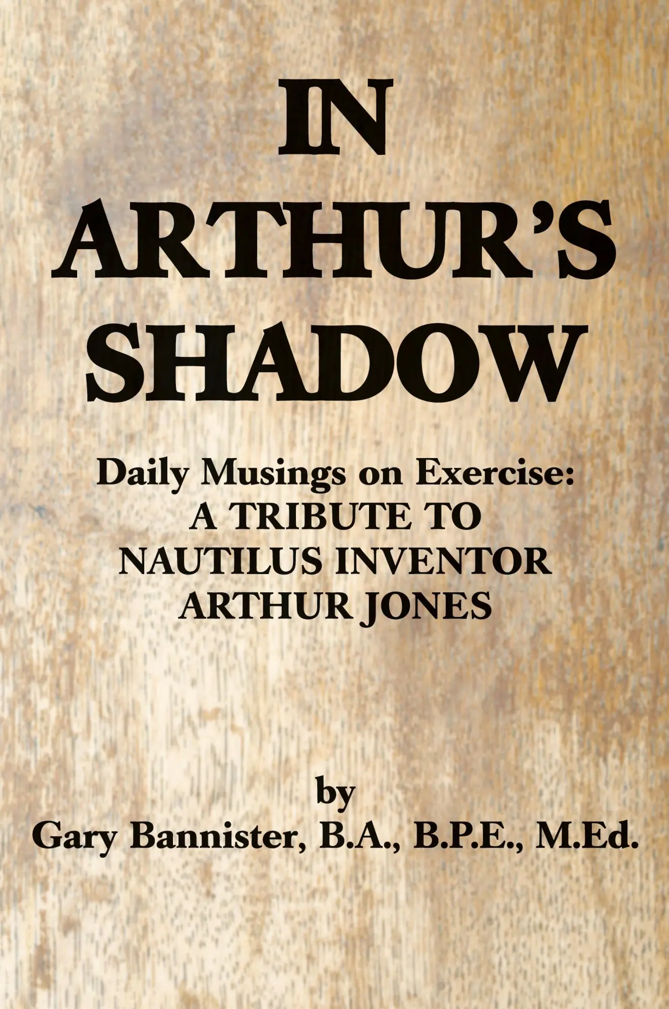 Cover: 9780595489152 | In Arthur's Shadow | Gary F Bannister Ba Bpe | Taschenbuch | Englisch
