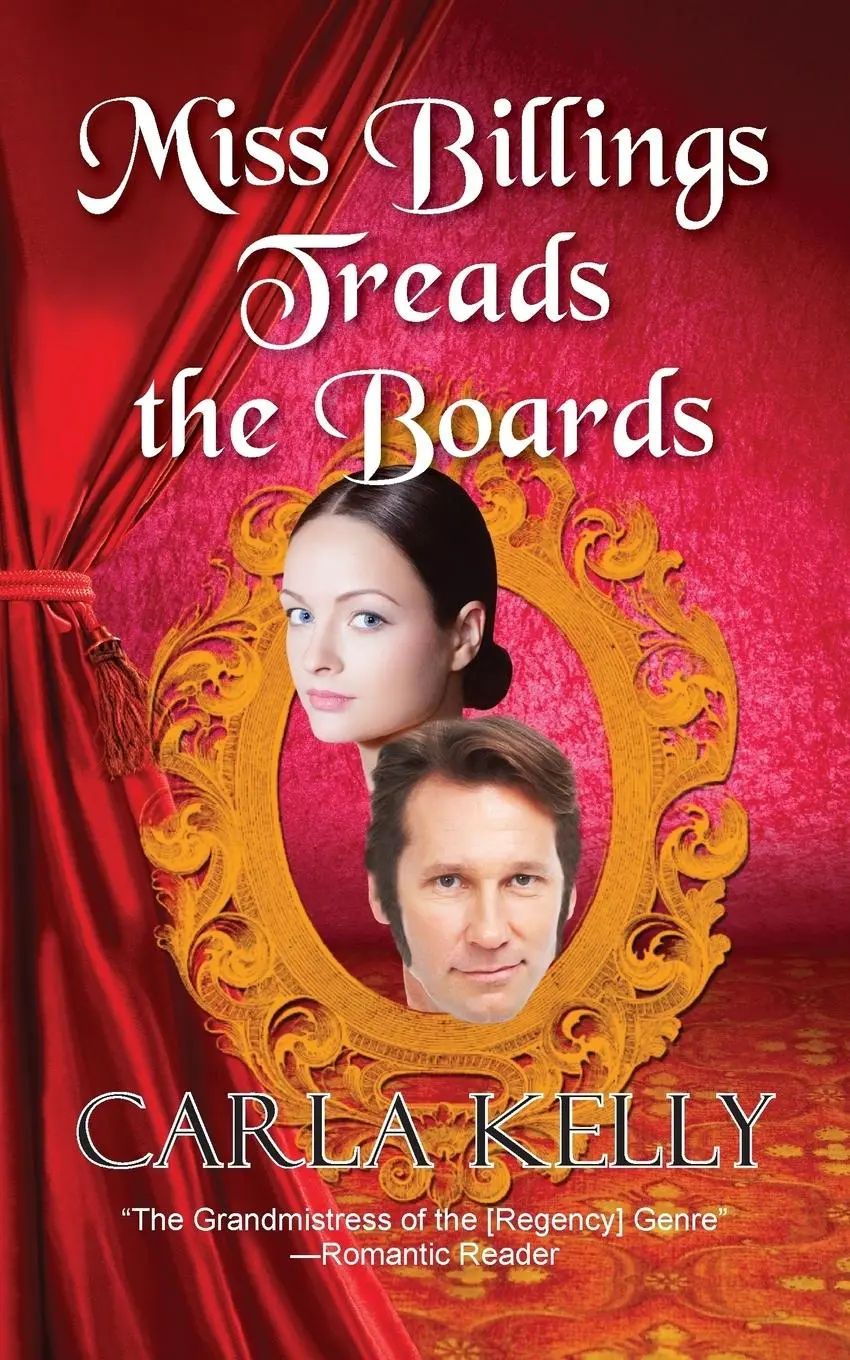 Cover: 9781603819152 | Miss Billings Treads the Boards | Carla Kelly | Taschenbuch | Englisch