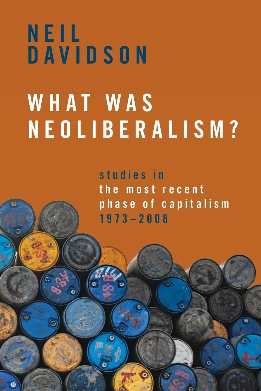 Cover: 9781642599152 | What Was Neoliberalism? | Neil Davidson | Taschenbuch | Englisch