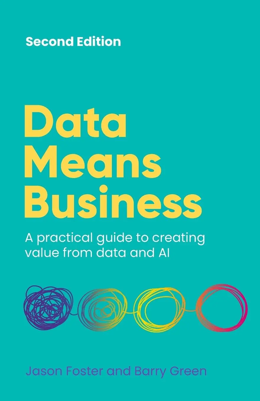 Cover: 9781781339152 | Data Means Business | Jason Foster (u. a.) | Taschenbuch | Englisch