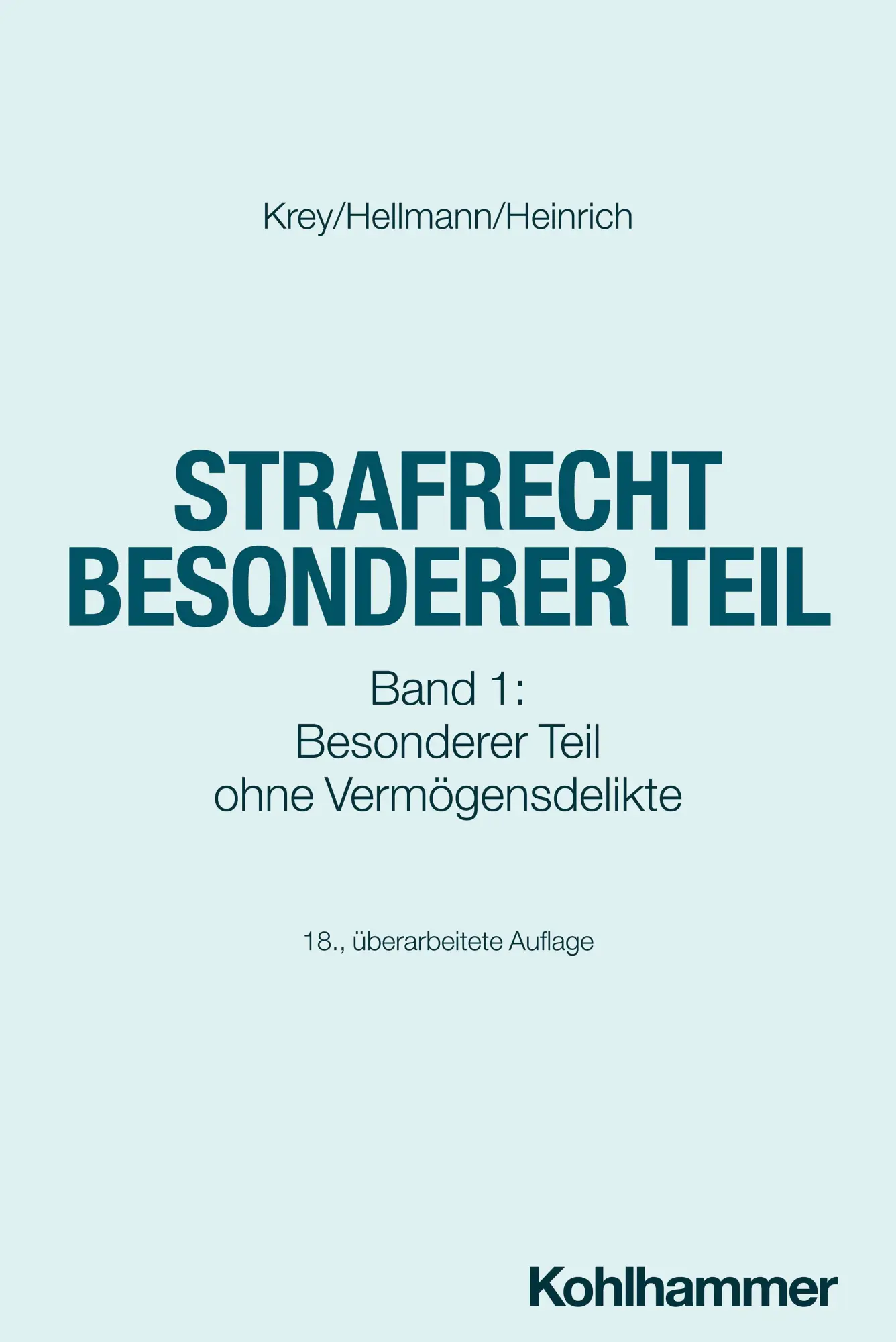Cover: 9783170449152 | Strafrecht Besonderer Teil | Volker Krey (u. a.) | Taschenbuch | XXI