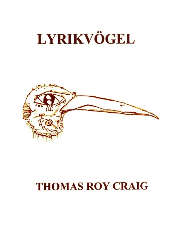 Cover: 9783757549152 | Lyrikvögel | DE | Thomas Roy Craig | Taschenbuch | 168 S. | Deutsch