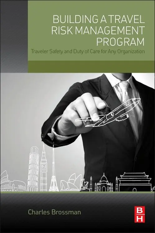 Cover: 9780128019252 | Building a Travel Risk Management Program | Charles Brossman | Buch