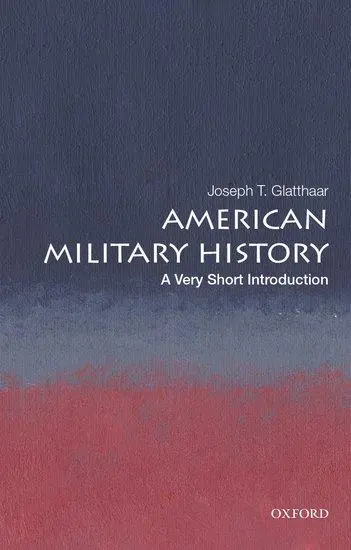 Cover: 9780199859252 | American Military History | A Very Short Introduction | Glatthaar