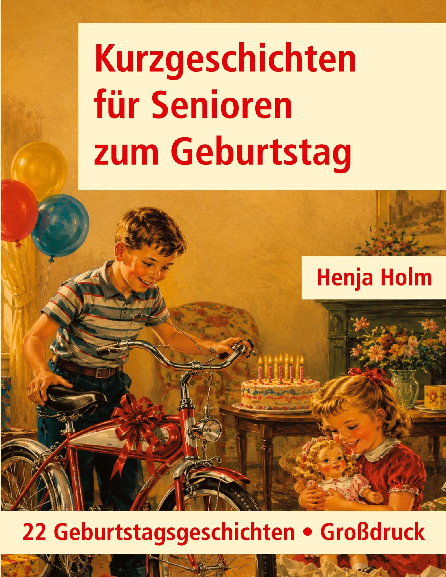 Cover: 9783696399252 | Kurzgeschichten für Senioren zum Geburtstag | Henja Holm | Taschenbuch