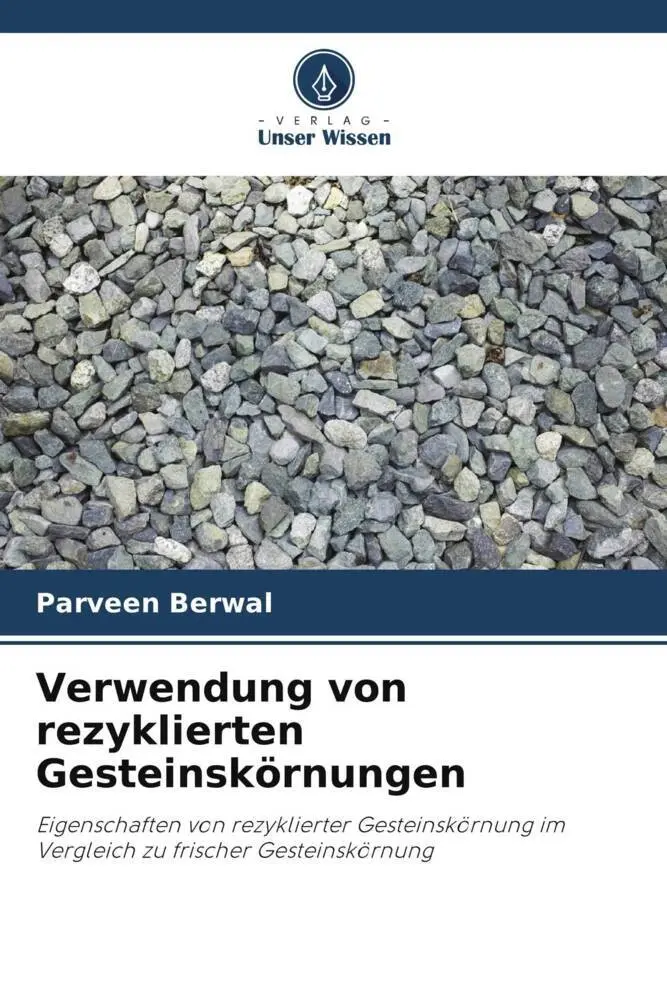 Cover: 9786204889252 | Verwendung von rezyklierten Gesteinskörnungen | Parveen Berwal | Buch