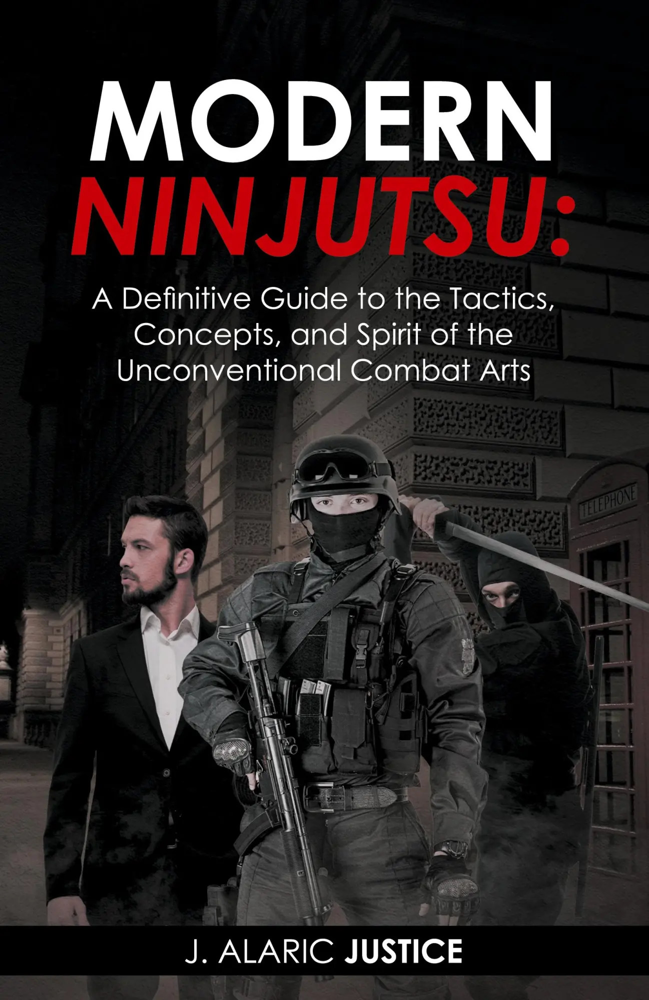 Cover: 9781504349352 | Modern Ninjutsu | J. Alaric Justice | Taschenbuch | Englisch | 2016