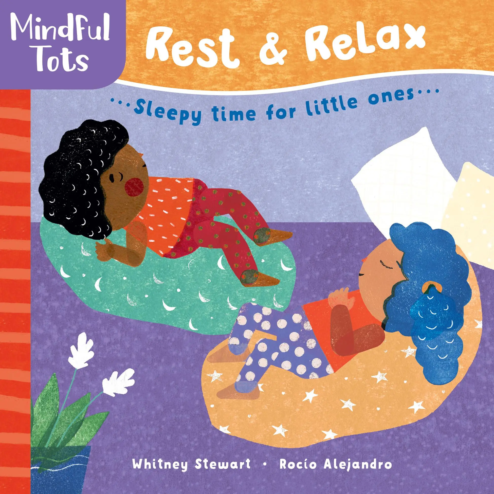 Cover: 9781782859352 | Mindful Tots: Rest &amp; Relax | Whitney Stewart | Buch | Papp-Bilderbuch