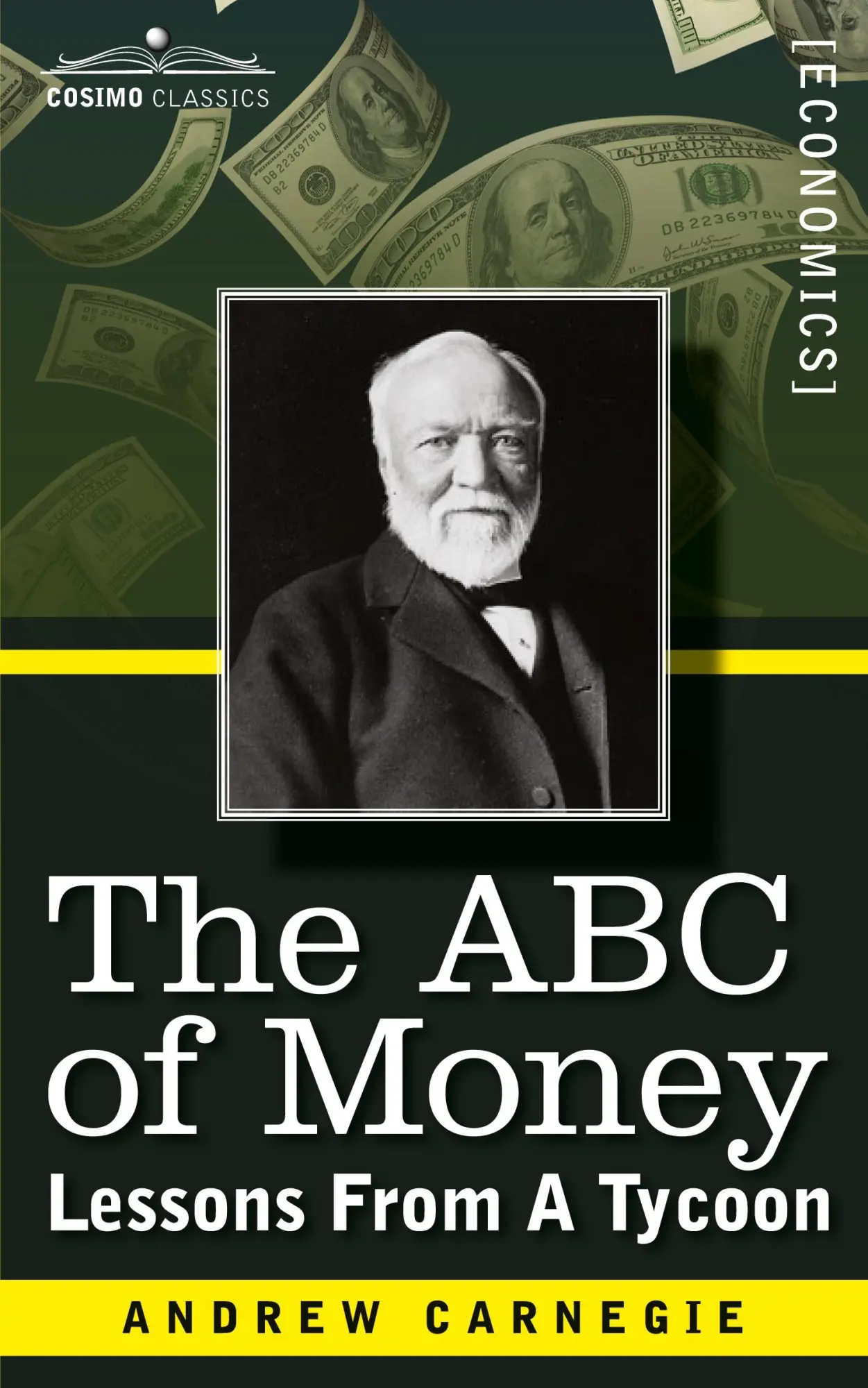 Cover: 9781944529352 | The ABC of Money | Lessons from a Tycoon | Andrew Carnegie | Buch