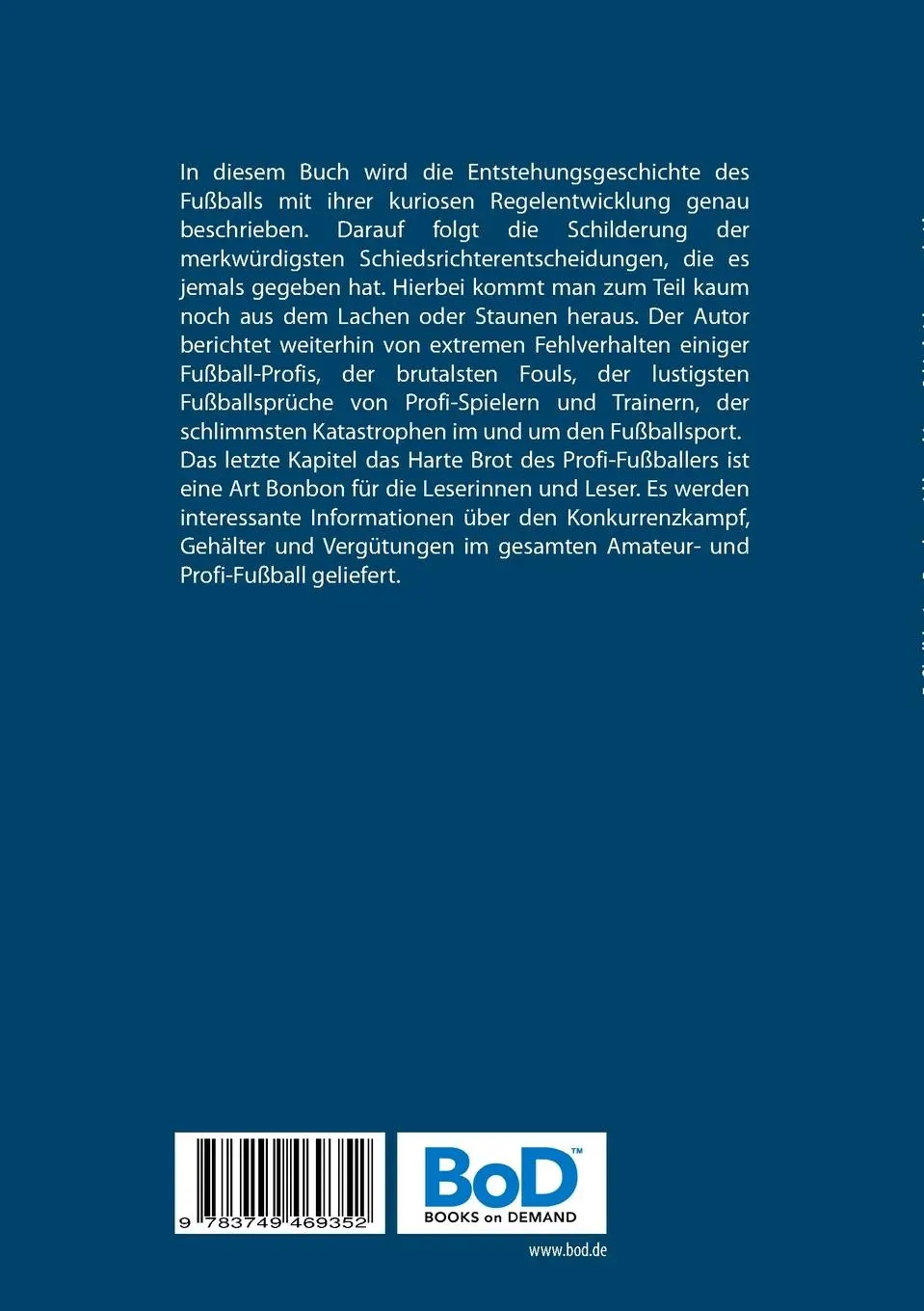 Rückseite: 9783749469352 | Fußball-kuriose Regelentwicklung, bizarre...