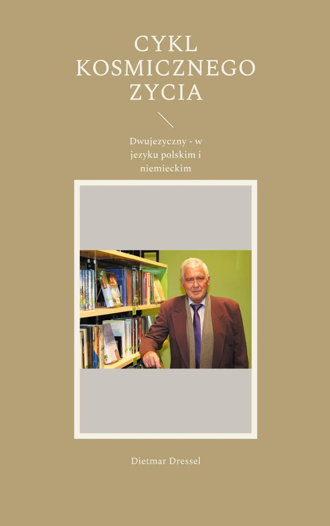 Cykl kosmicznego zycia: Dwujezyczny - w jezyku polskim i niemieckim