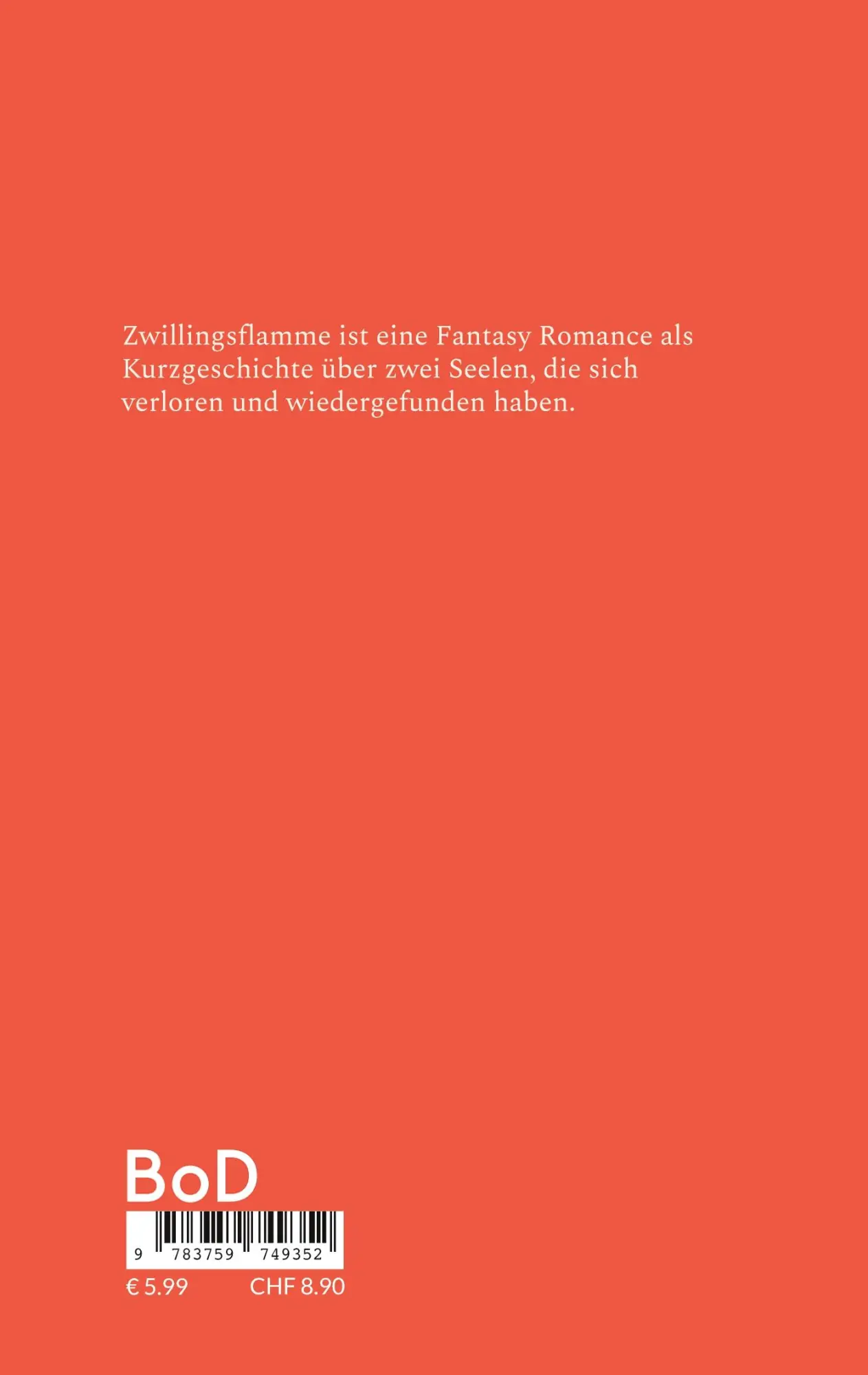 Rückseite: 9783759749352 | Zwillingsflamme | Katja Heinrich | Taschenbuch | 92 S. | Deutsch