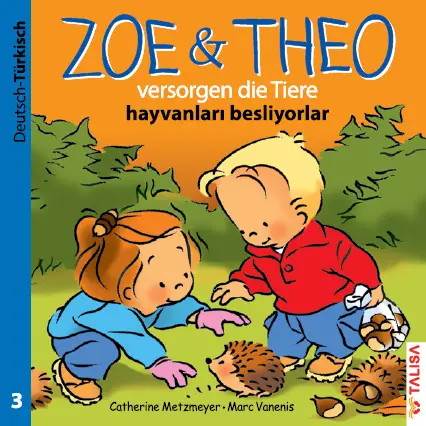 Cover: 9783939619352 | ZOE &amp; THEO versorgen die Tiere (D-Türkisch). Zoe &amp; Theo hayvanlari...