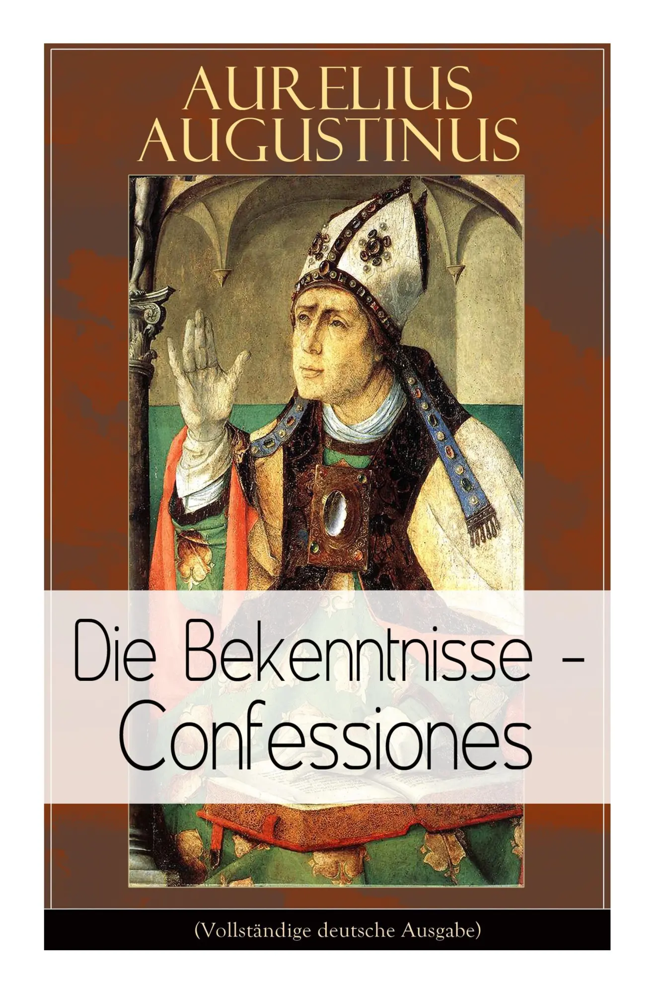 Cover: 9788026859352 | Augustinus: Die Bekenntnisse - Confessiones: Eine der...
