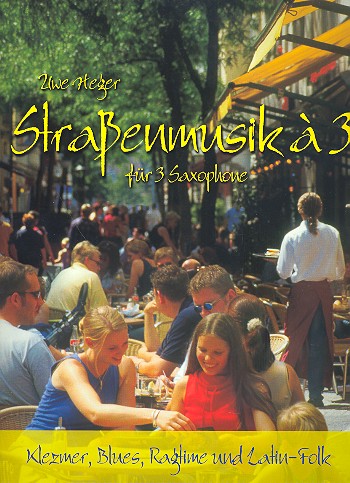 Cover: 9790204539352 | Straßenmusik à 3 - Klezmer, Blues, Ragtime und Latin-Folk für 3...