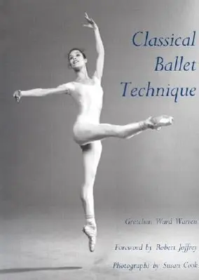 Cover: 9780813009452 | Classical Ballet Technique | Gretchen W Warren | Taschenbuch | 1989