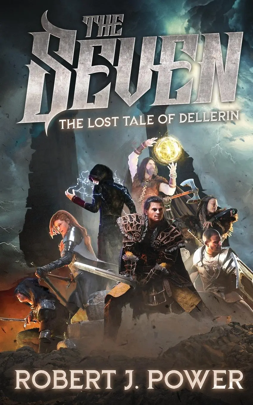 Cover: 9781999999452 | The Seven | The Lost Tale of Dellerin | Robert J Power | Taschenbuch