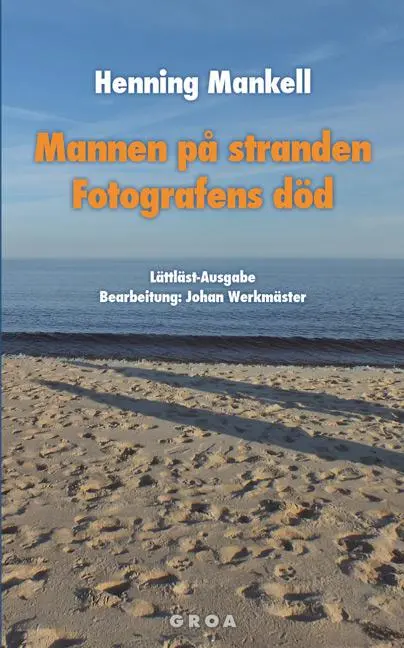 Cover: 9783933119452 | Mannen på stranden / Fotografens död | Lättläst-Ausgabe | Mankell
