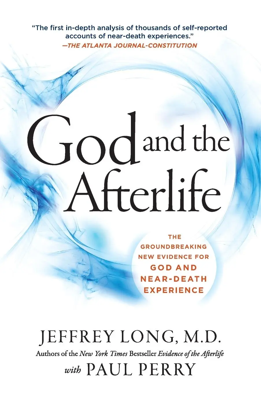 Cover: 9780062279552 | God and the Afterlife | Jeffrey Long (u. a.) | Taschenbuch | Englisch