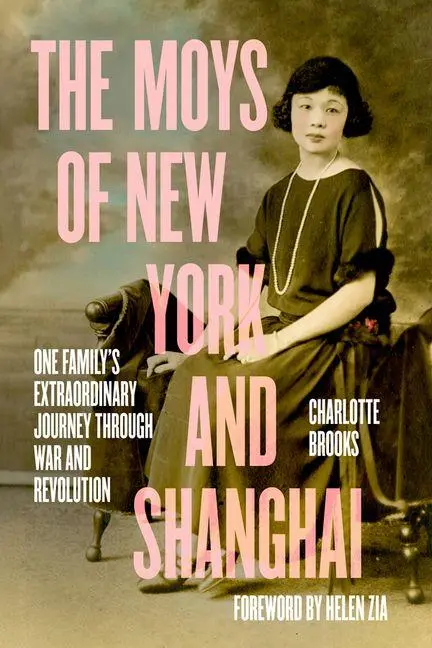 Cover: 9780520409552 | The Moys of New York and Shanghai | Charlotte Brooks | Buch | Englisch