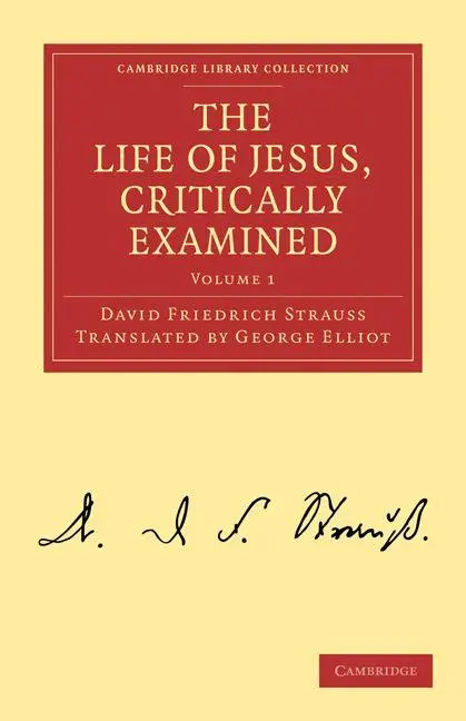 Cover: 9781108019552 | The Life of Jesus, Critically Examined - Volume 1 | Strauss | Buch