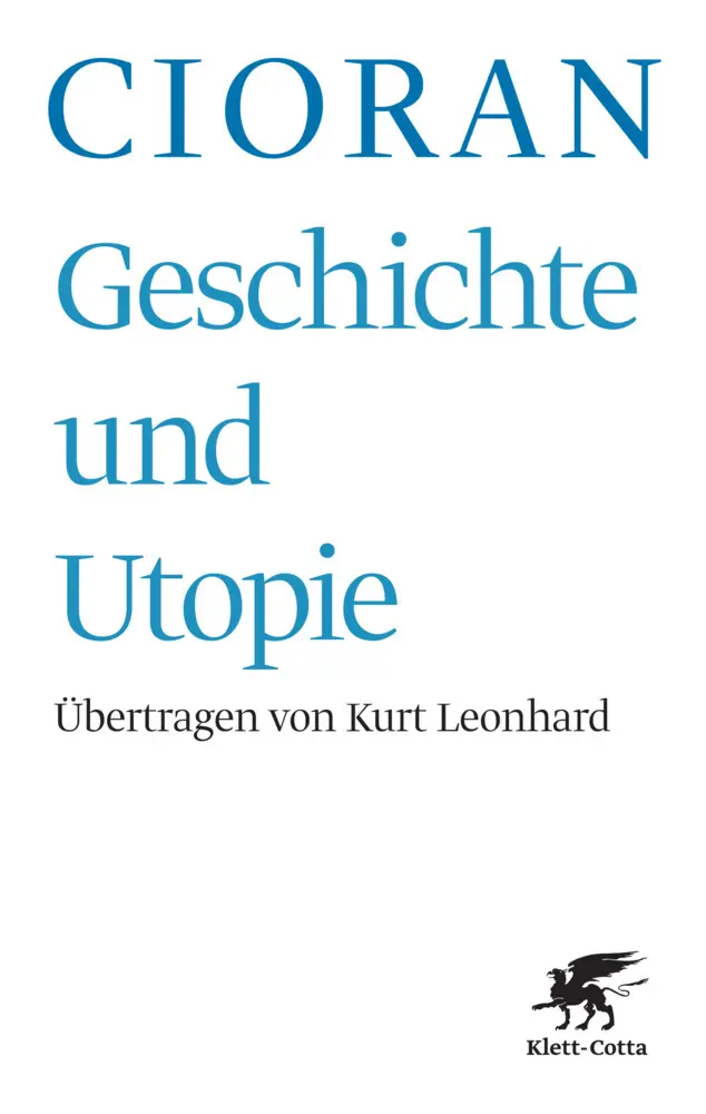 Cover: 9783608939552 | Geschichte und Utopie (Geschichte und Utopie, Bd.) | Emile M. Cioran