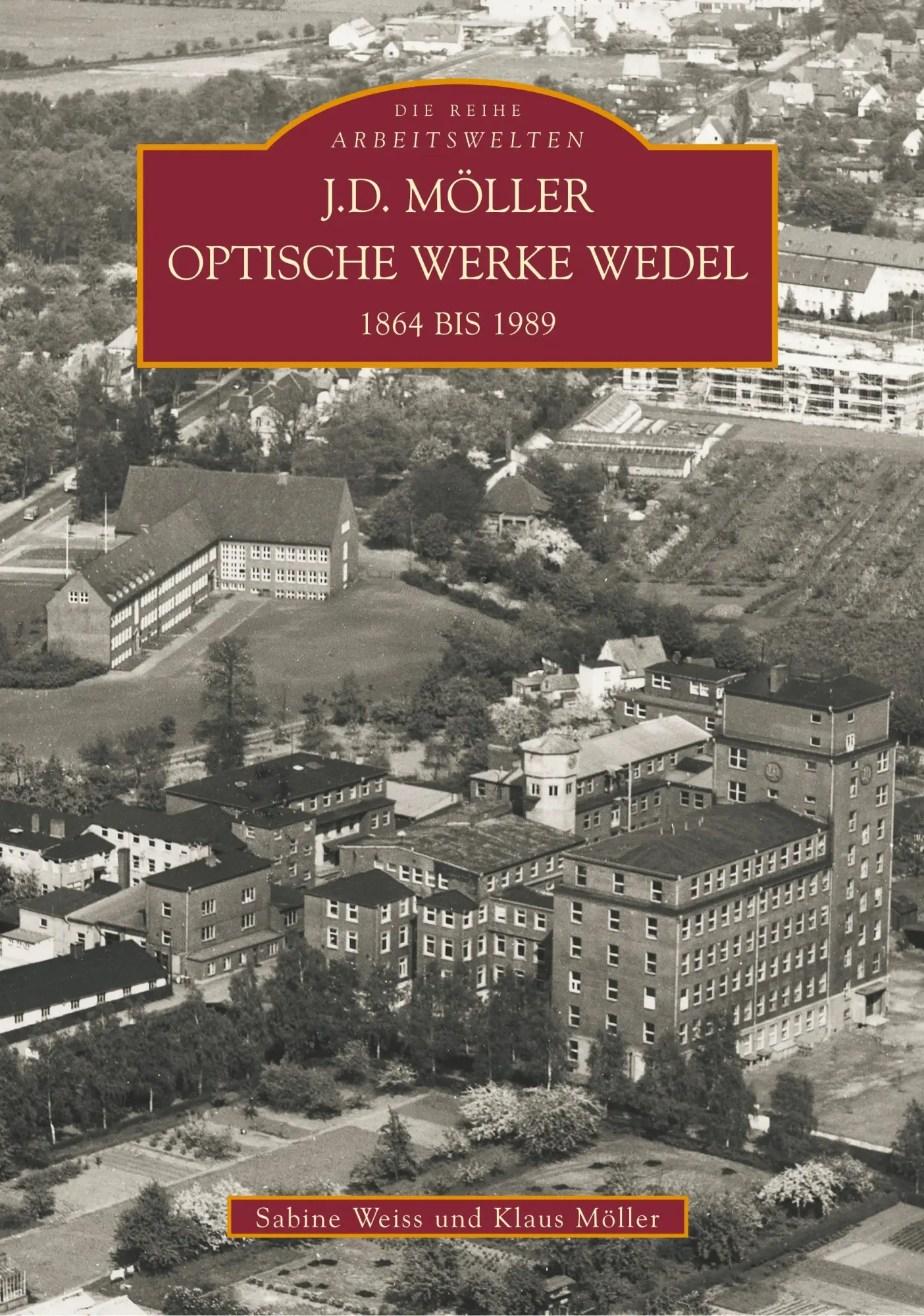 Cover: 9783897029552 | J. D. Möller Optische Werke Wedel 1864-1989 | Klaus Möller (u. a.)