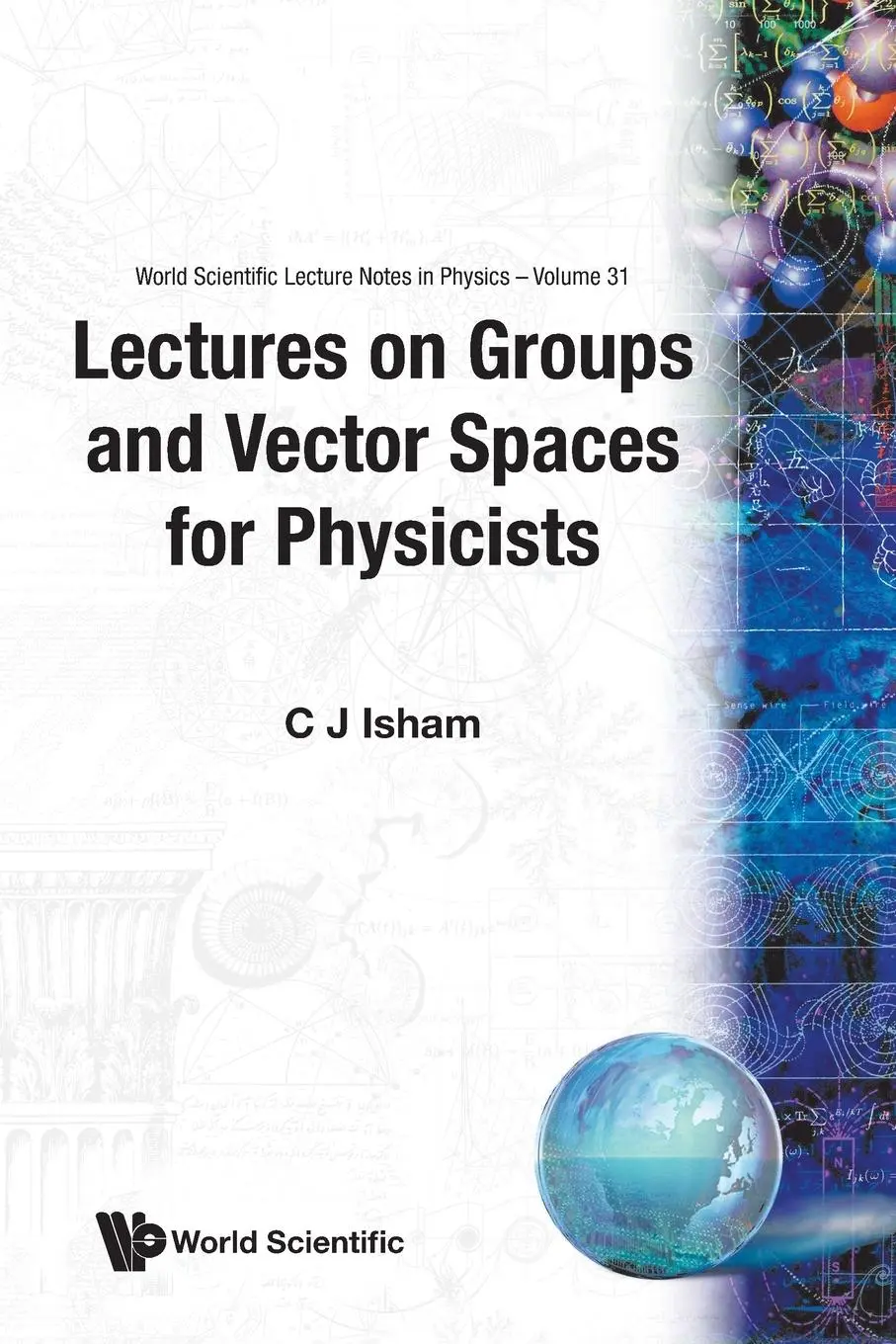 Cover: 9789971509552 | GROUPS &amp; VECTOR SPACES FOR PHYSIC..(V31) | C J Isham | Taschenbuch