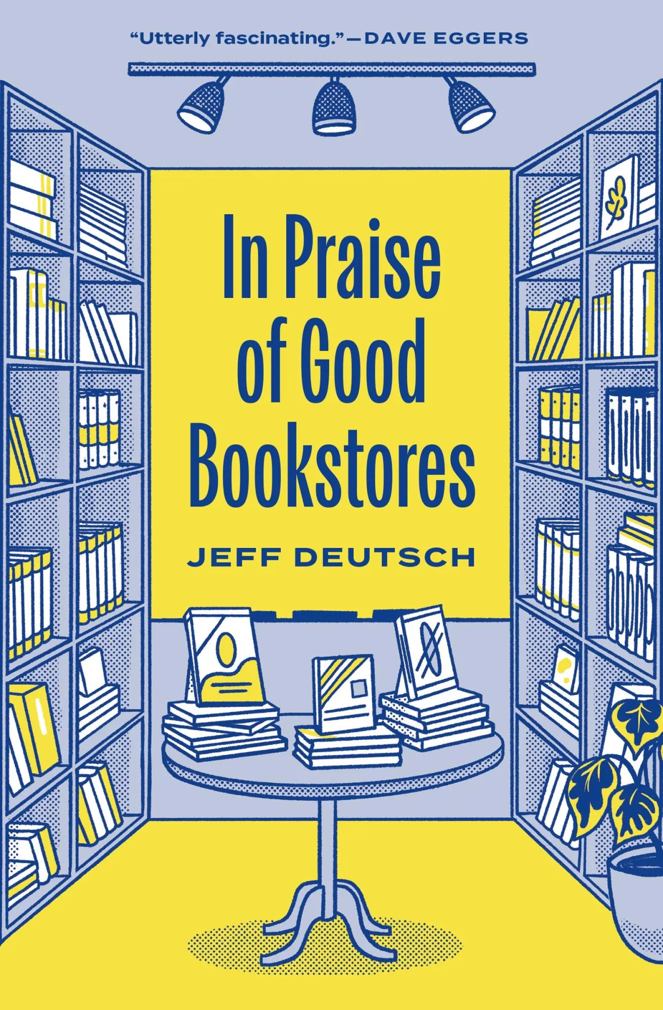 Cover: 9780691229652 | In Praise of Good Bookstores | Jeff Deutsch | Taschenbuch | Englisch