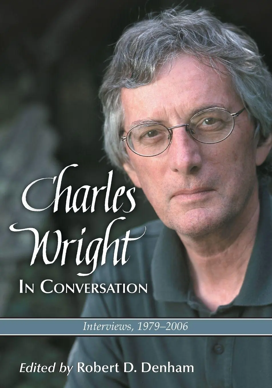 Cover: 9780786439652 | Charles Wright in Conversation | Interviews, 1979-2006 | Denham | Buch