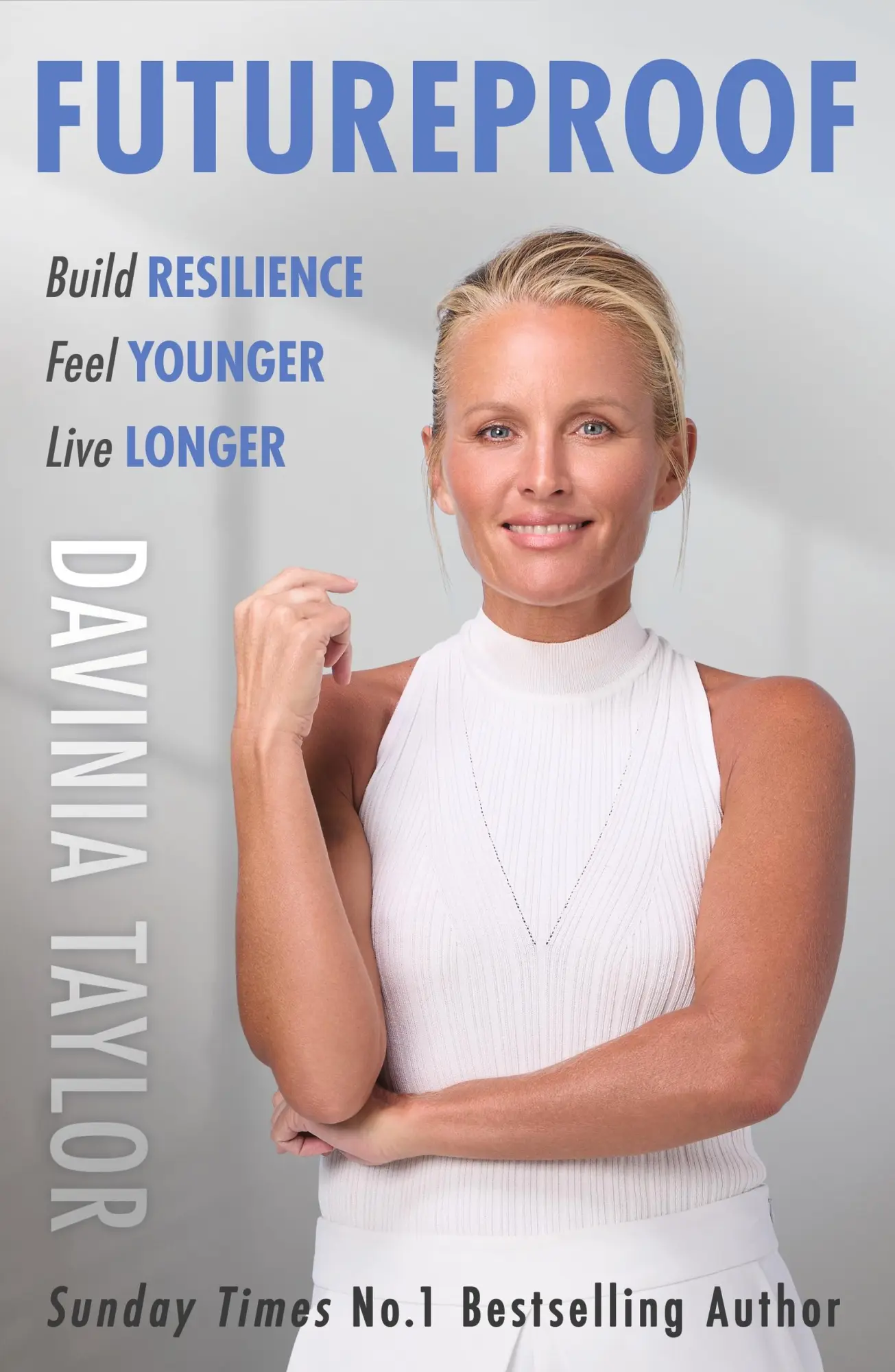 Cover: 9781398709652 | Futureproof | Build Resilience, Feel Younger, Live Longer | Taylor
