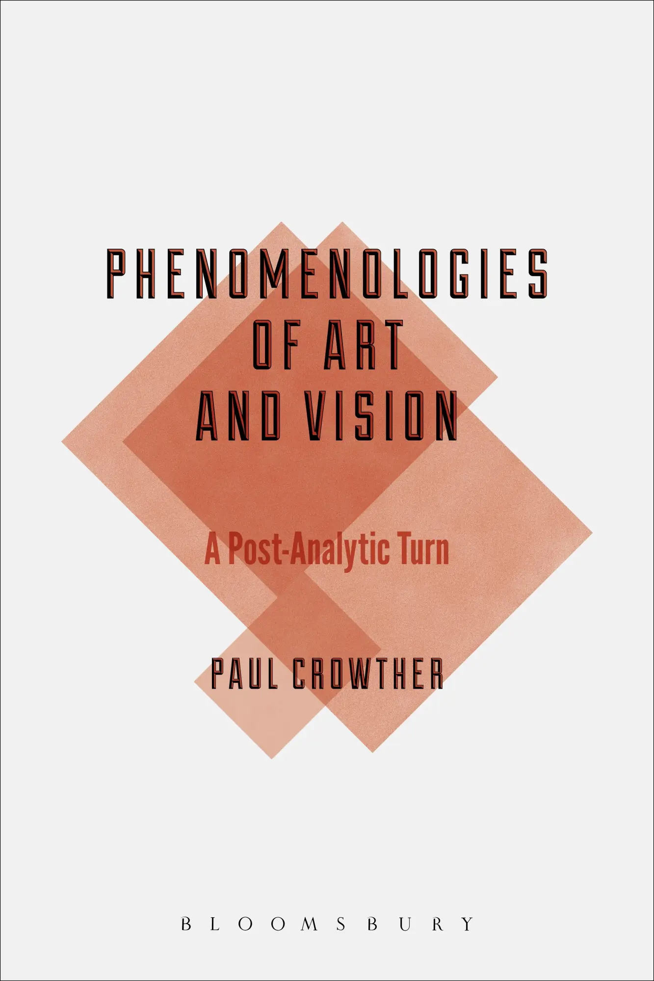 Cover: 9781472579652 | Phenomenologies of Art and Vision | A Post-Analytic Turn | Crowther