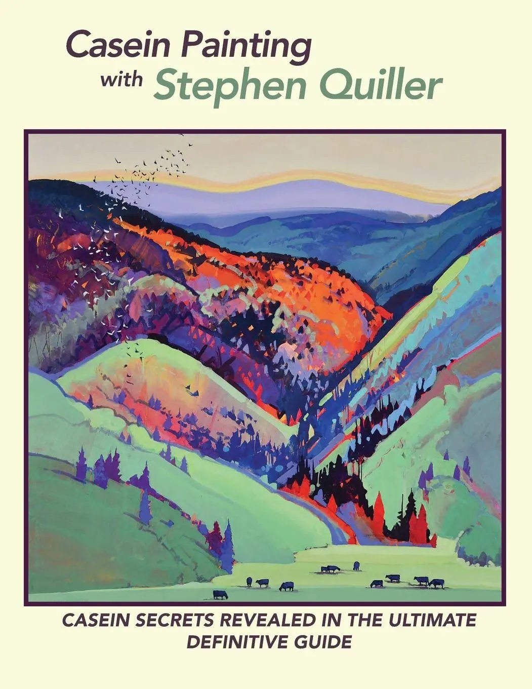 Cover: 9781635619652 | Casein Painting with Stephen Quiller | Stephen Quiller | Taschenbuch