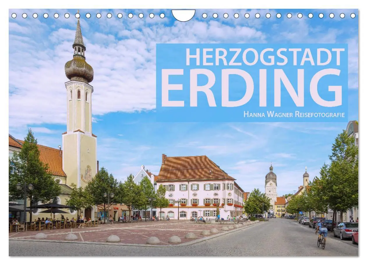 Cover: 9783457769652 | Herzogstadt Erding (Wandkalender 2026 DIN A4 quer), CALVENDO...