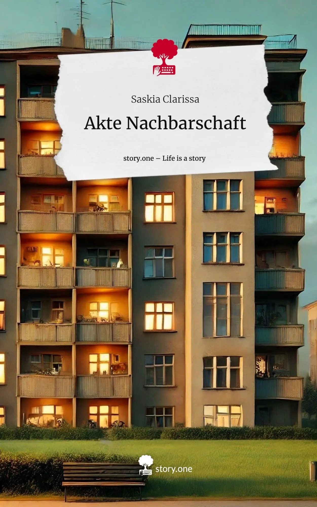 Cover: 9783711579652 | Akte Nachbarschaft. Life is a Story - story.one | Saskia Clarissa