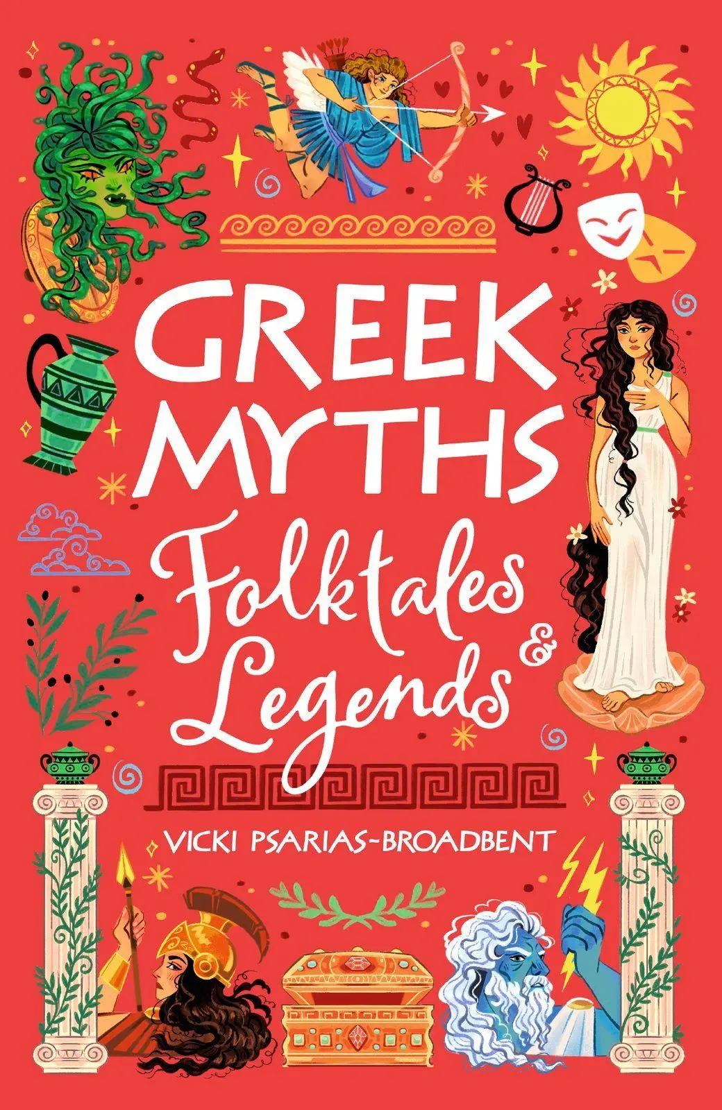 Cover: 9780702339752 | Greek Myths, Folktales and Legends | Vicki Psarias-Broadbent | Buch