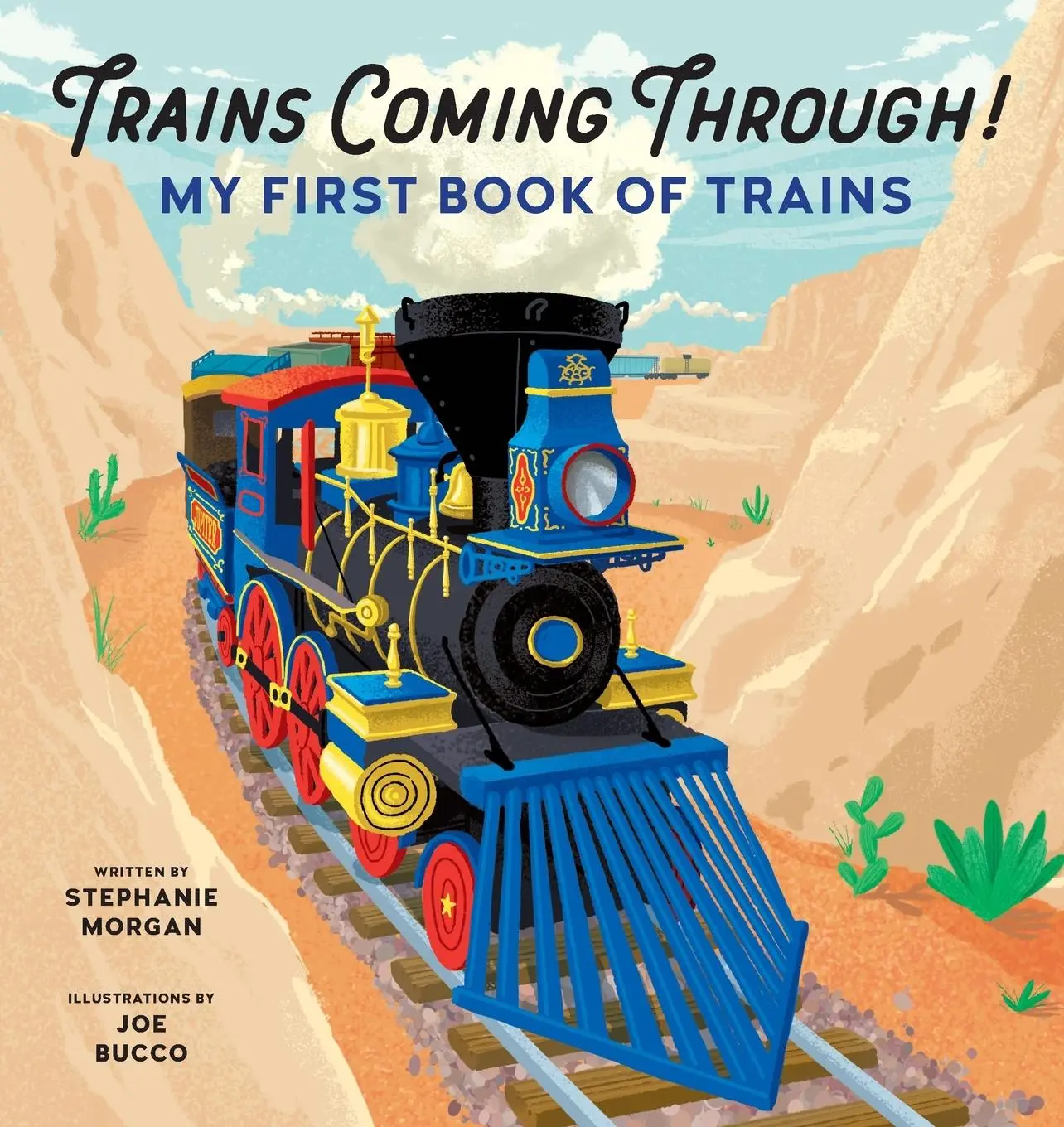 Cover: 9781646119752 | Trains Coming Through! | My First Book of Trains | Stephanie Morgan