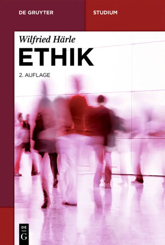 Cover: 9783110539752 | Ethik | Wilfried Härle | Taschenbuch | XVII | Deutsch | 2018