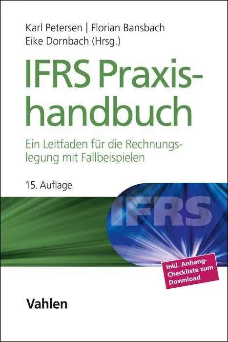 Cover: 9783800669752 | IFRS Praxishandbuch | Karl Petersen (u. a.) | Buch | XVIII | Deutsch