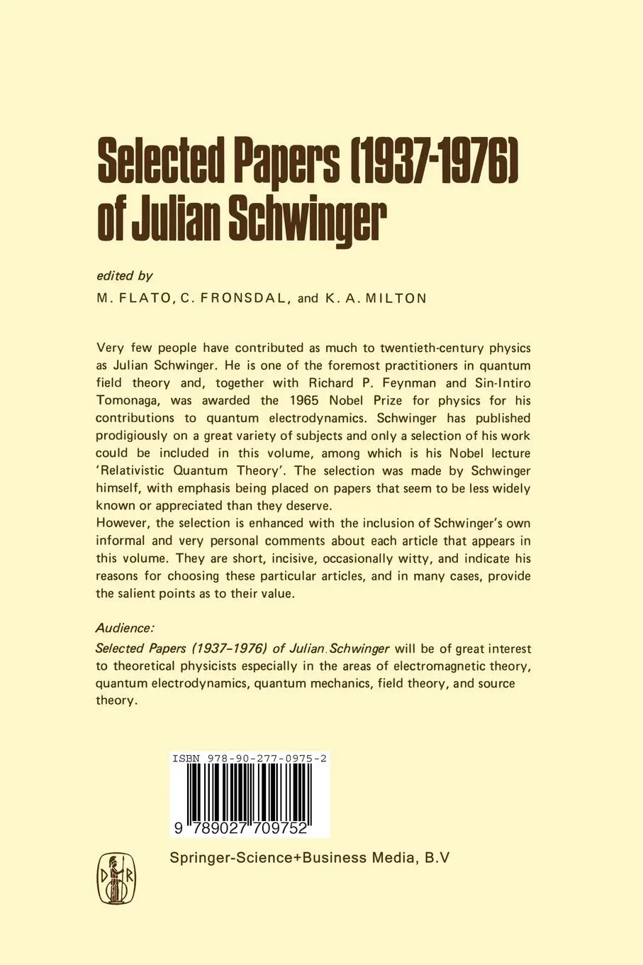 Rückseite: 9789027709752 | Selected Papers (1937 - 1976) of Julian Schwinger | M. Flato (u. a.)