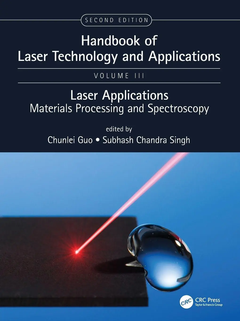 Cover: 9780367649852 | Handbook of Laser Technology and Applications | Chunlei Guo (u. a.)