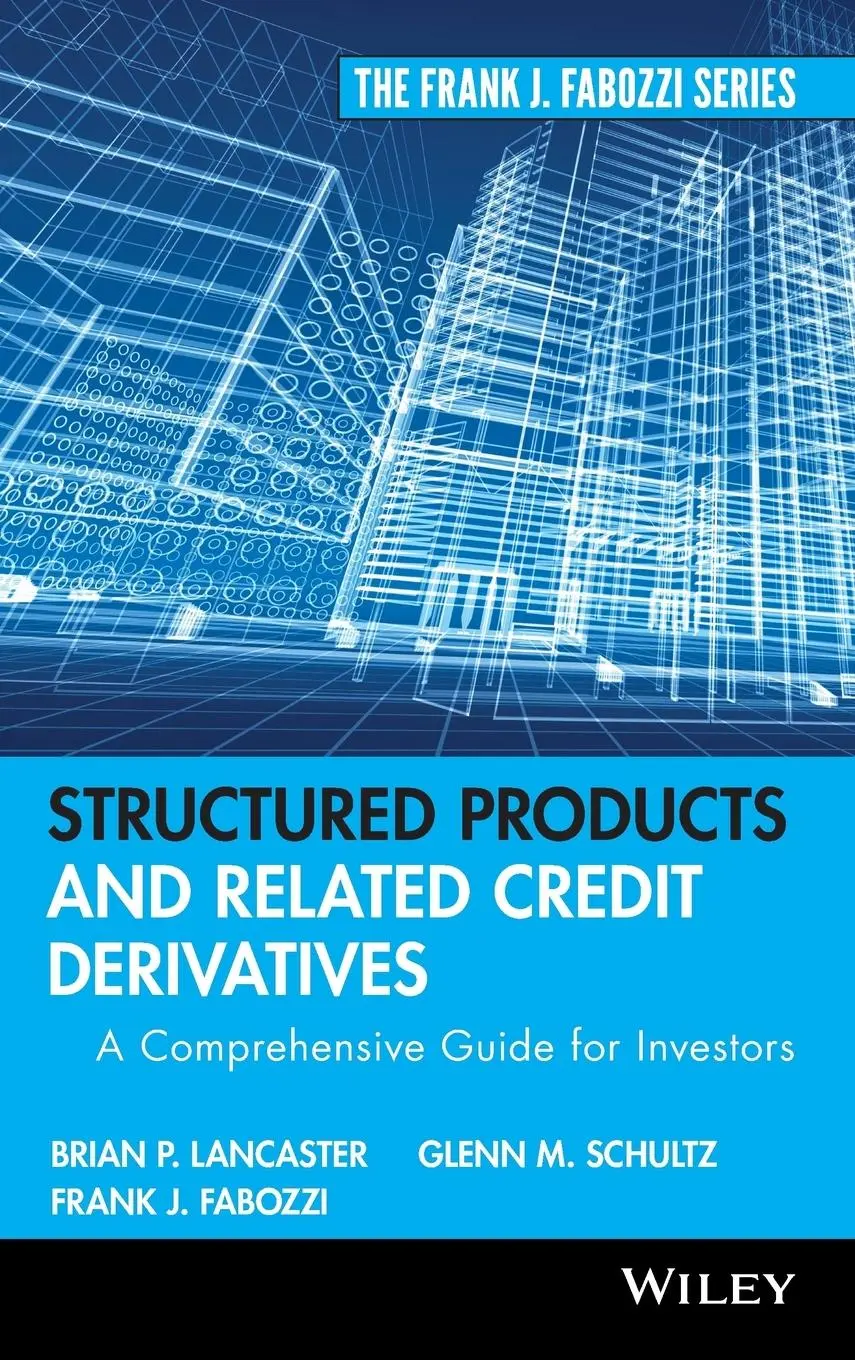 Cover: 9780470129852 | Structured Products and Related Credit Derivatives | Lancaster (u. a.)