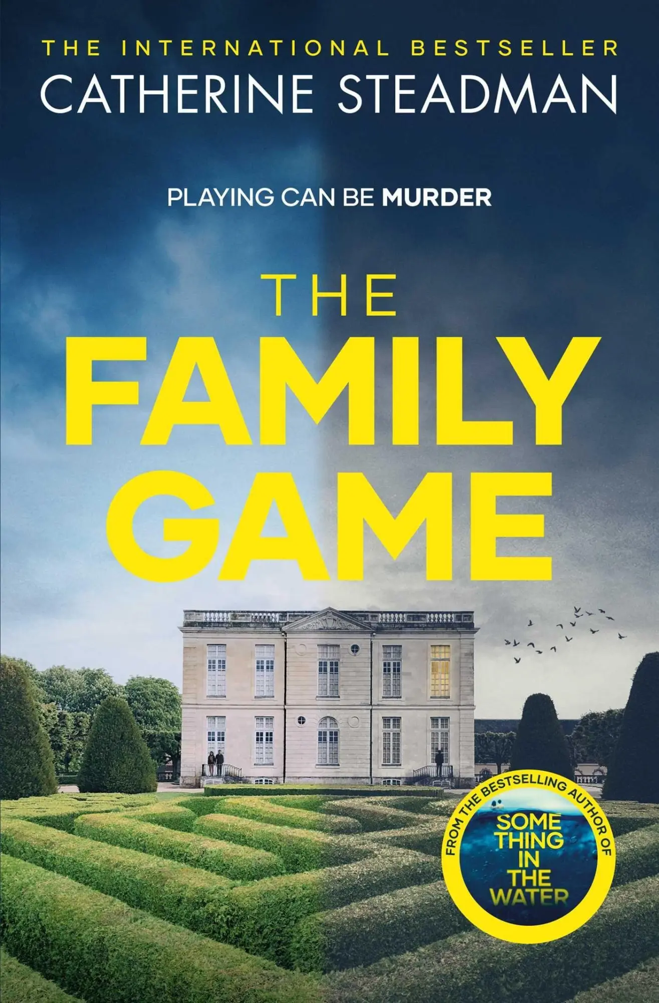 Cover: 9781471189852 | The Family Game | Playing can be Murder | Catherine Steadman | Buch