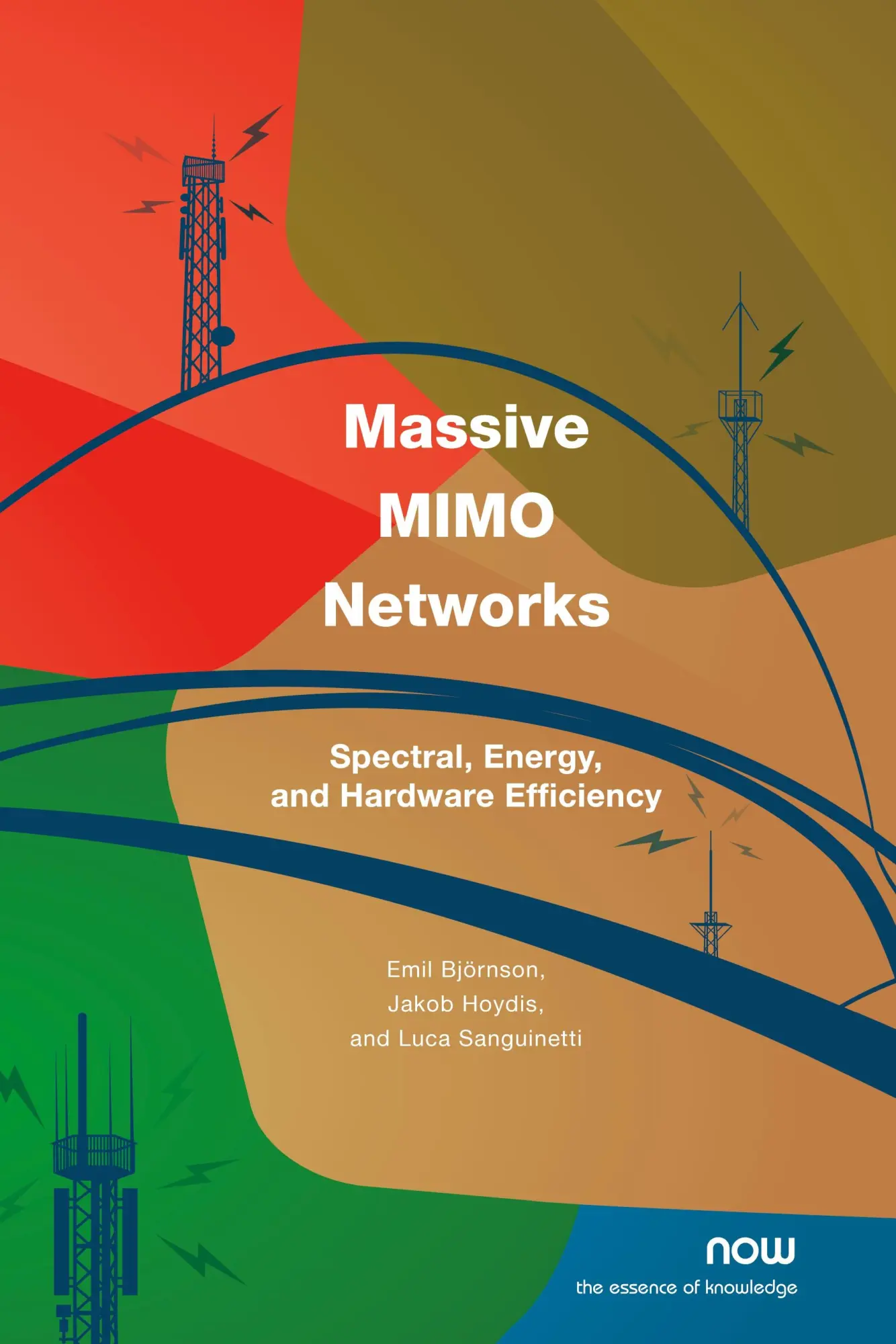Cover: 9781680839852 | Massive MIMO Networks | Spectral, Energy, and Hardware Efficiency