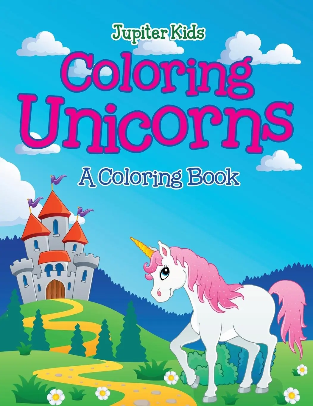 Cover: 9781682129852 | Coloring Unicorns (A Coloring Book) | Jupiter Kids | Taschenbuch